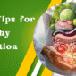 Top Tips for Healthy Digestion System 85x85